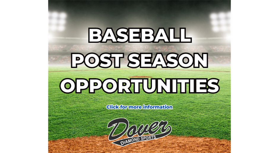 Baseball- Post Season Opportunities